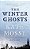 The Winter Ghosts-.. - Imagem 1