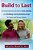 Build To Last: A Comprehensive Guide To Love, Dating, And Building Lasting Relationships For Teens And Young Adults-.. - Imagem 1