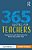 365 Quotes For Teachers: Inspiration And Motivation For Every Day Of The Year-.. - Imagem 1