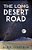 The Long Desert Road-.. - Imagem 1