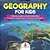 Geography For Kids - Patterns, Location And Interrelationships The World In Spatial Terms 3RD Grade Social Studies-.. - Imagem 1