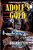 Adolf's Gold: A Falkenrath Adventure-.. - Imagem 1