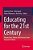 Educating For The 21St Century: Perspectives, Policies And Practices From Around The World-.. - Imagem 1