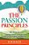The Passion Principles: 101 Ways To Express Your Creativity And Share It With The World-.. - Imagem 1