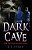Dark Cave: Those That Enter May Never Return. -.. - Imagem 1
