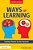 Ways Of Learning: Learning Theories For The Classroom-.. - Imagem 1
