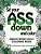 Sit Your Ass Down And Color: Swear Word Adult Coloring Book: 31 Illustrations Using The Word Ass-.. - Imagem 1