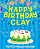 Happy Birthday Clay - The Big Birthday Activity Book: (Personalized Children's Activity Book)-.. - Imagem 1