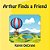 Arthur Finds A Friend-.. - Imagem 1