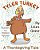 Tyler Turkey-.. - Imagem 1