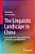 The Linguistic Landscape In China: Commodification, Image Construction, Contestations And Negotiations-.. - Imagem 1