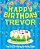 Happy Birthday Trevor - The Big Birthday Activity Book: (Personalized Children's Activity Book)-.. - Imagem 1