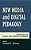 New Media And Digital Pedagogy: Enhancing The Twenty-First-century Classroom-.. - Imagem 1