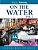 On The Water Vol. 2: Grayscale Photo Coloring For Adults-.. - Imagem 1