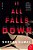 It All Falls Down-.. - Imagem 1
