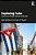Exploring Cuba: Erasing Fears Through Multicultural Education-.. - Imagem 1