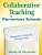 Collaborative Teaching In Elementary Schools: Making The Co-Teaching Marriage Work!-.. - Imagem 1