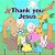 Thank You Jesus-.. - Imagem 1