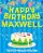 Happy Birthday Maxwell - The Big Birthday Activity Book: (Personalized Children's Activity Book)-.. - Imagem 1