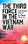 The Third Force In The Vietnam War: The Elusive Search For Peace 1954-75-.. - Imagem 1