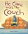 He Came With The Couch-.. - Imagem 1