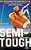 Semi-Tough-.. - Imagem 1