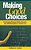 Making Good Choices: Developing Responsibility, Respect, And Self-Discipline In Grades 4-9-.. - Imagem 1