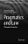 Pragmatics And Law: Philosophical Perspectives-.. - Imagem 1