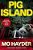 Pig Island-.. - Imagem 1