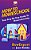 How To Homeschool: Your Step-By-step Guide To Homeschooling-.. - Imagem 1