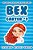 Bex Carter 7: My B. F. F. (Bogus Fake Friend): The Bex Carter Series-.. - Imagem 1