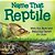 Name That Reptile: With Fun Facts And Matching Games For Kids-.. - Imagem 1