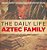 The Daily Life Of An Aztec Family - History Books For Kids Children's History Books-.. - Imagem 1