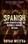 Spanish: Learn Spanish Using The Hypnotic Memory Method-.. - Imagem 1