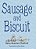 Sausage And Biscuit-.. - Imagem 1