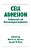 Cell Adhesion In Bioprocessing And Biotechnology-.. - Imagem 1