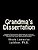 Grandma's Dissertation: Reading Performance Measured By Informal Reading Inventories In Areas Of Most Expressed Interest And Least Expressed Interest-.. - Imagem 1