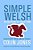 Simple Welsh In An Hour Of Your Time: Kickstart Your Welsh Today-.. - Imagem 1