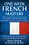 French: One Week French Mastery: The Complete Beginner's Guide To Learning French In Just 1 Week! Detailed Step By Step Process To Understand The Basi-.. - Imagem 1
