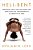 Hell-Bent: Obsession, Pain, And The Search For Something Like Tra-.. - Imagem 1