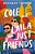 Cole And Laila Are Just Friends: A Hilarious Friends-To-lovers ROM-Com-.. - Imagem 1