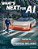 What's Next For Ai: Charting The Unknown Future Of Artificial Intelligence-.. - Imagem 1