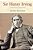 Sir Henry Irving: A Victorian Actor And His World-.. - Imagem 1