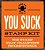 You Suck Stamp Kit - The Stamp That Champions Incompetence-.. - Imagem 1