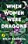 When Women Were Dragons-.. - Imagem 1