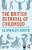 The British Betrayal Of Childhood: Challenging Uncomfortable Truths And Bringing About Change-.. - Imagem 1