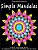Simple Mandalas: An Adult Coloring Book For Beginners, Seniors And People With Low Vision, For Stress Relieving Pastime-.. - Imagem 1