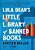 Lula Dean's Little Library Of Banned Books-.. - Imagem 1