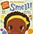 Baby Loves The Five Senses: Smell!-.. - Imagem 1