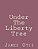 Under The Liberty Tree-.. - Imagem 1